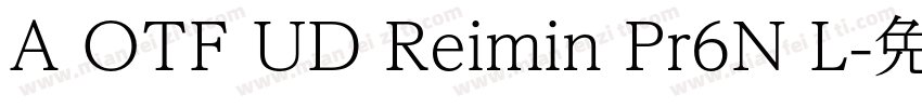 A OTF UD Reimin Pr6N L字体转换